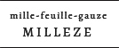 ミルフィーユガーゼ ミルゼ