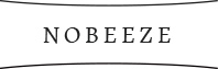 Nobeeze
