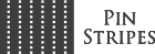 PIN STRIPES